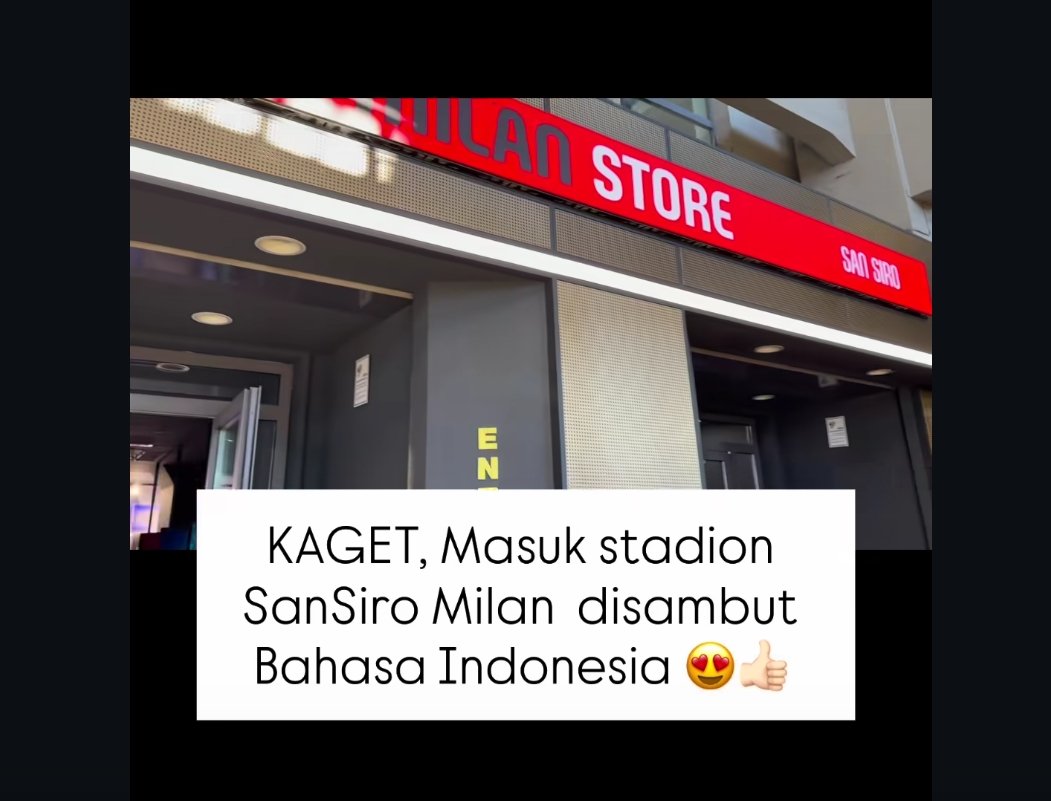Viral! Petugas Stadion San Siro Milan Ternyata Fasih Bahasa Indonesia